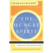The Hungry Spirit: Purpose in the Modern World