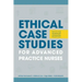 Ethical Case Studies for Advanced Practice Nurses: Solving Dilemmas in Everyday Practice