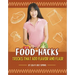 Food Hacks: Tricks That Add Flavor and Flair