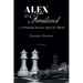 Alex in Femiland: A Politically Incorrect Novel of Morals