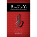 The Power of Yi: Ancient Philosophy for a Better Life