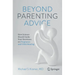 Beyond Parenting Advice: How Science Should Guide Your Decisions on Pregnancy and Child-Rearing