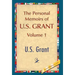 The Personal Memoirs of U.S. Grant, Vol. 1