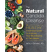 The Natural Candida Cleanse: A Healthy Treatment Guide to Improve Your Microbiome in Two Weeks