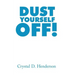Dust Yourself Off!