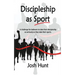 Discipleship as Sport: A challenge for believers to take their discipleship as seriously as they take their sports