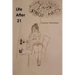 Life After 21