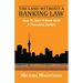 The Land Without A Banking Law: How To Start A Bank With A Thousand Dollars