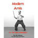 Modern Arnis For The New Millennium: The MA80 System Arnis/Eskrima