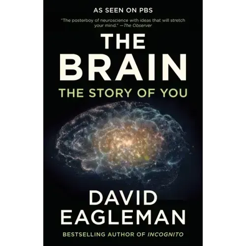 The Brain: The Story of You