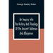 An Inquiry Into The History And Theology Of The Ancient Vallenses And Albigenses: As Exhibiting, Agreeably To The Promises, The Perpetuity Of The Sinc