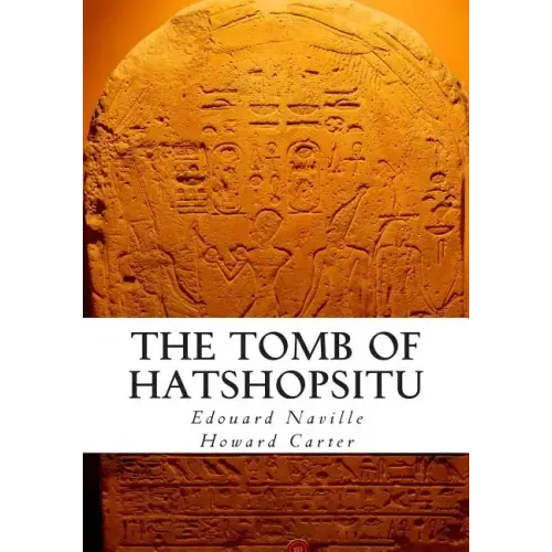 The Tomb of Hatshopsitu