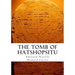 The Tomb of Hatshopsitu