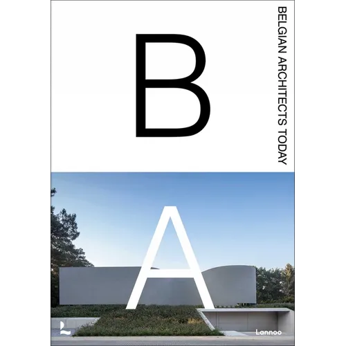 Belgian Architects Today