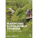 Managing Sustainable Tourism: A legacy for the future