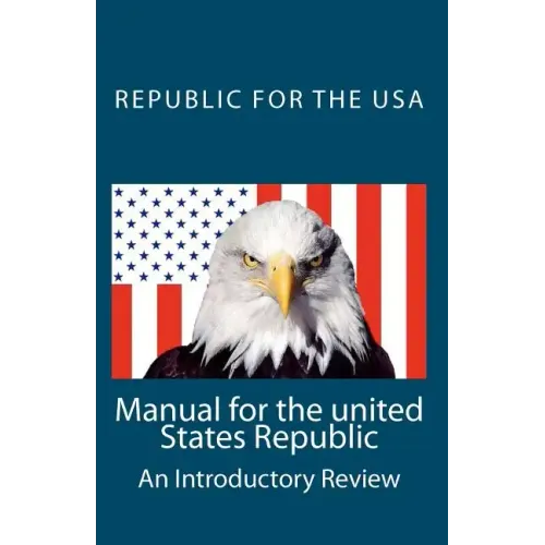 Manual for the united States Republic: An Introductory Review
