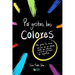 Pa' gustos, los colores