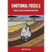 Emotional Fossils: Mental Illness and Human Evolution