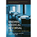 Ending Medical Reversal: Improving Outcomes, Saving Lives