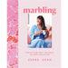 Marbling: Projects, Design Ideas and Techniques for a More Colourful Life