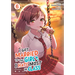 I Got Married to the Girl I Hate Most in Class (Manga) Vol. 6