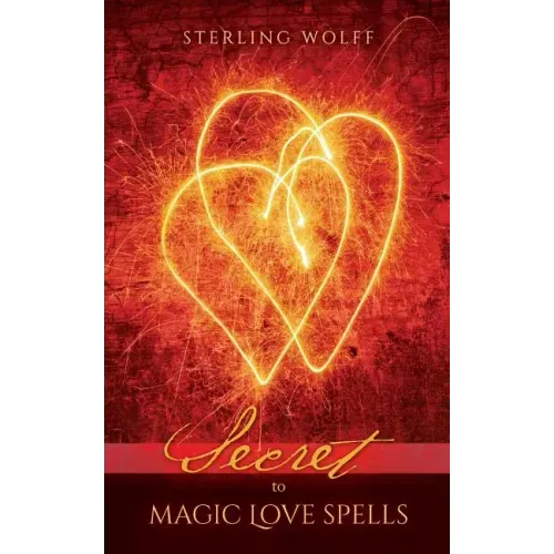 Secret to Magic Love Spells