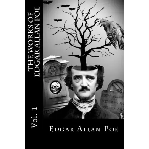 The Works of Edgar Allan Poe - Vol. 1