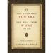 If You Know Who You Are, You Will Know What to Do: Living with Integrity
