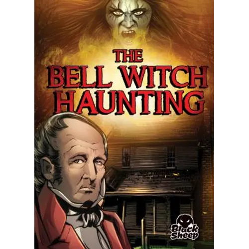 The Bell Witch Haunting