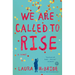 We Are Called to Rise