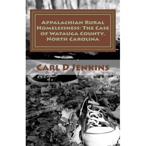 Appalachian Rural Homelessness: The Case of Watauga County, North Carolina