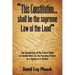 "This Constitution...Shall Be the Supreme Law of the Land": The Constitution of the United States as handed down by the Founding Fathers as a legacy i