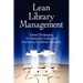 Lean Library Management: Eleven Strategies for Reducing Costs and Improving Services