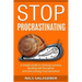 Stop Procrastinating: A Simple Guide to Hacking Laziness, Building Self Discipline, and Overcoming Procrastination