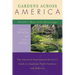 Gardens Across America, West of the Mississippi: The American Horticultural Society's Guide to American Public Gardens and Arboreta