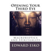 Opening Your Third Eye: Macrobiotics and Spirituality