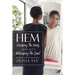Hem: Dressing The Body And Not Addressing The Soul