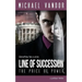 Line of Succession - The Price of Power: A Political Thriller