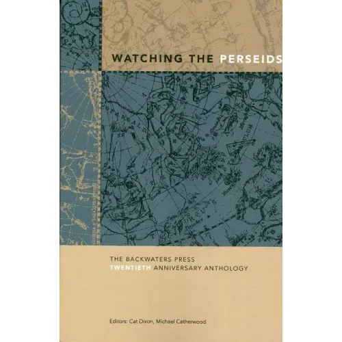 Watching the Perseids: The Backwaters Press Twentieth Anniversary Anthology