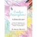 Creative Prescriptions for Women with Cancer: Tools for Tapping into Your Stress-Free, Creative, Happy Healing Space