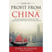 How to Profit from China: The only book you need to start investing profitably in Chinese stocks