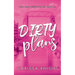 Dirty Plans: A Childhood Best Friends, Second-Chance, Small-Town Steamy Contemporary Romance