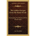 The Golden Precepts From The Book Of Life: Embodying The Wisdom Of The Eternal Ages