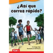¿Así Que Corres Rápido?