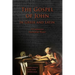 The Gospel of John in Greek and Latin: A Comparative Intermediate Reader: Greek and Latin Text with Running Vocabulary and Commentary