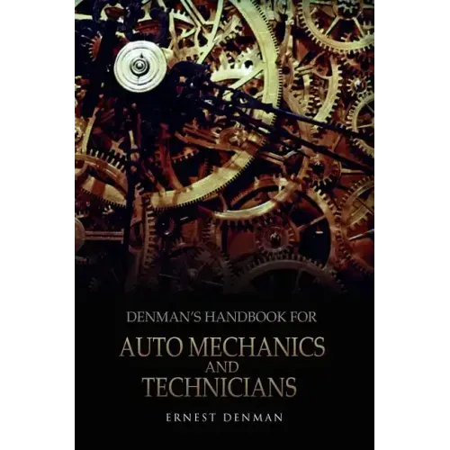 Denman's Handbook for Auto Mechanics and Technicians