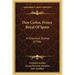 Don Carlos, Prince Royal Of Spain: A Historical Drama (1798)