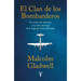 El Clan de Los Bombarderos/ The Bomber Mafia: A Dream, a Temptation, and the Longest Night of the Second World War