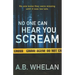 No One Can Hear You Scream