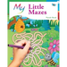 My Little Mazes Puzzle Book: Cute Creative Children's Puzzles